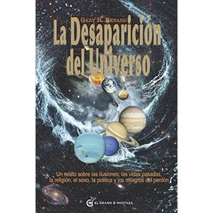 Portada del libro LA DESAPARICION DEL UNIVERSO Autor RENARD, GARY R