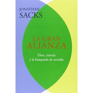 Portada del libro LA GRAN ALIANZA Autor SACKS, JONATHAN