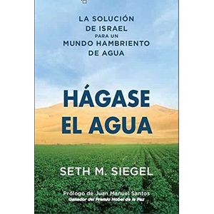 Portada del libro HAGASE EL AGUA Autor SIEGEL, SETH M