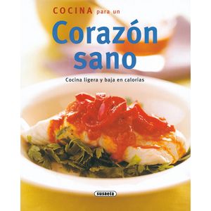 Portada del libro COCINA PARA UN CORAZON SANO Autor EQUIPO EDITORIAL