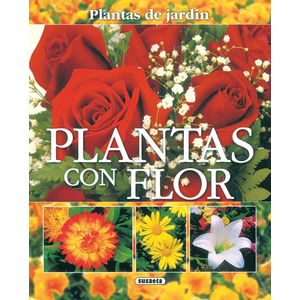 Portada del libro PLANTAS CON FLOR Autor ALONSO DE LA PAZ, FRANCISCO JAVIER