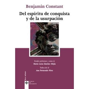 Portada del libro DEL ESPIRITU DE CONQUISTA Y DE LA USURPACION Autor CONSTANT, BENJAMIN