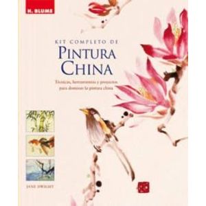 Portada del libro KIT COMPLETO DE PINTURA CHINA Autor DWIGHT, JANE