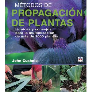 Portada del libro METODOS DE PROPAGACION DE PLANTAS Autor CUSHNIE, JOHN