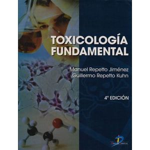 Portada del libro TOXICOLOGIA FUNDAMENTAL Autor REPETTO JIMENEZ, MANUEL Y OTRO