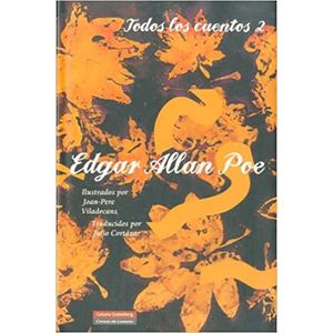 Portada del libro TODOS LOS CUENTOS 2 Autor POE, EDGAR ALLAN