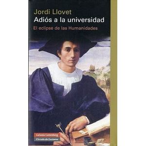 Portada del libro ADIOS A LA UNIVERSIDAD Autor LLOVET, JORDI