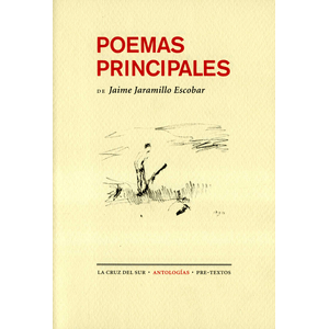 Portada del libro POEMAS PRINCIPALES Autor JARAMILLO ESCOBAR, JAIME