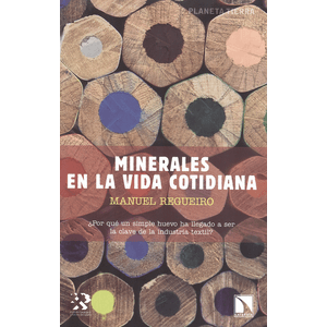 Portada del libro MINERALES EN LA VIDA COTIDIANA Autor REGUEIRO, MANUEL