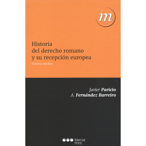 Portada del libro HISTORIA DEL DERECHO ROMANO Y SU RECEPCION EUROPEA 9ED. Autor PARICIO, JAVIER Y OTRO
