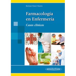 Portada del libro FARMACOLOGIA EN ENFERMERIA Autor SOMOZA HERNANDEZ, BEATRIZ Y OTROS