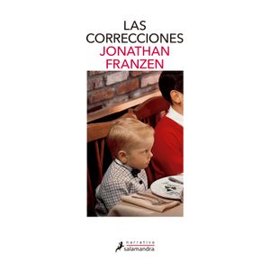 Portada del libro LAS CORRECCIONES Autor FRANZEN, JONATHAN