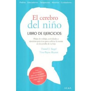 Portada del libro CEREBRO DEL NIÑO, EL Autor SIEGEL, DANIEL J.