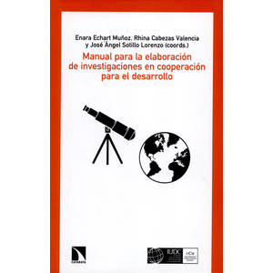 Portada del libro MANUAL PARA LA ELABORACION DE INVESTIGACIONES EN COOPERACION PARA EL DESARROLLO Autor ECHART MUÑOZ, ENARA