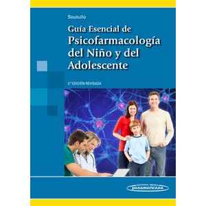 Portada del libro GUIA ESENCIAL DE PSICOFARMACOLOGIA DEL NIÑO Y DEL ADOLESCENTE Autor SOUTOLLO ESPERON, CESAR COORDINADOR