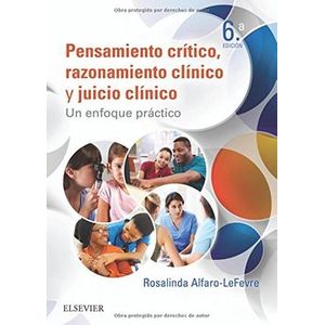 Portada del libro PENSAMIENTO CRITICO RAZONAMIENTO CLINICO Y JUICIO CLINICO Autor ALFARO LEFEVRE, ROSALINDA