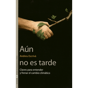 Portada del libro AUN NO ES TARDE Autor ESCRIVA, ANDREU