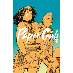 Portada del libro PAPER GIRLS VOLUMEN 3 Autor VAUGHAN, BRIAN K Y OTROS