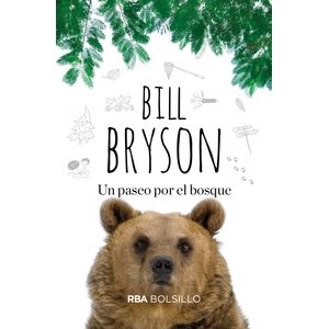 Portada del libro UN PASEO POR EL BOSQUE Autor BRYSON, BILL