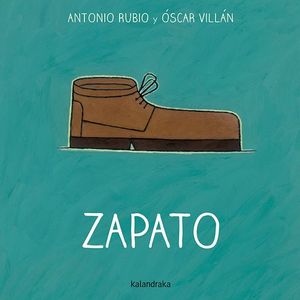 Portada del libro ZAPATO Autor RUBIO, ANTONIO Y OTRO
