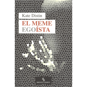 Portada del libro MEME EGOISTA, EL Autor DISTIN, KATE