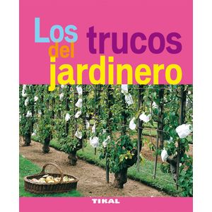 Portada del libro LOS TRUCOS DEL JARDINERO Autor EQUIPO EDITORIAL