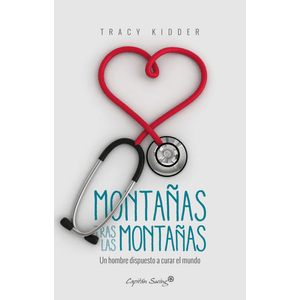 Portada del libro MONTAÑAS TRAS LAS MONTAÑAS Autor KIDDER, TRACY