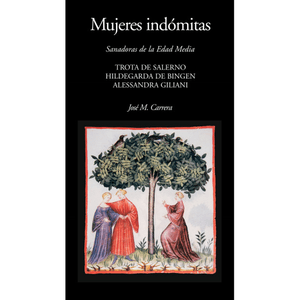 Portada del libro MUJERES INDOMITAS Autor CARRERA, JOSE M