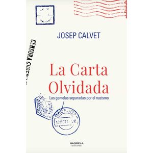 Portada del libro LA CARTA OLVIDADA Autor CALVET, JOSEP