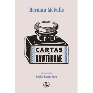 Portada del libro CARTAS A HAWTHORNE Autor MELVILLE, HERNAN