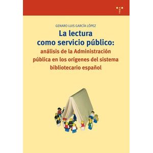 Portada del libro LECTURA COMO SERVICIO PUBLICO Autor GARCIA LOPEZ, GENARDO LUIS