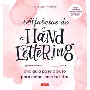 Portada del libro ALFABETOS DE HAND LETTERING CON 2 PLIEGOS CON TODOS LOS MODELOS Autor CAPPELL, TANJA