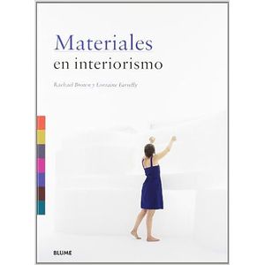 Portada del libro MATERIALES EN INTERIORISMO Autor BROWN, RACHAEL Y OTRO