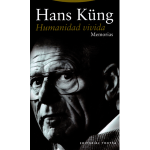 Portada del libro HUMANIDAD VIVIDA Autor KUNG, HANS