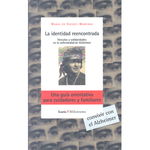 Portada del libro IDENTIDAD REENCONTRADA, EL Autor GUISSET - MARTINEZ, MARIE-JO