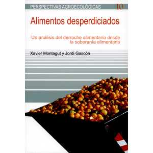 Portada del libro ALIMENTOS DESPERDICIADOS Autor MONTAGUT, XAVIER Y OTRO