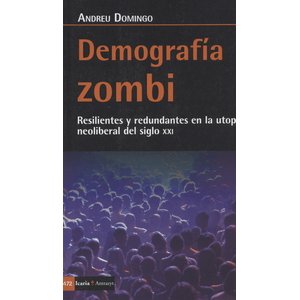 Portada del libro DEMOGRAFIA ZOMBI Autor DOMINGO, ANDREU