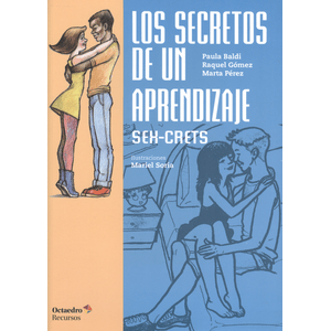 Portada del libro SECRETOS DE UN APRENDIZAJE, LOS Autor BALDI, PAULA Y OTROS
