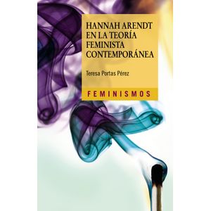 Portada del libro HANNAH ARENDT EN LA TEORIA FEMINISTA CONTEMPORANEA Autor PORTAS PEREZ, TERESA