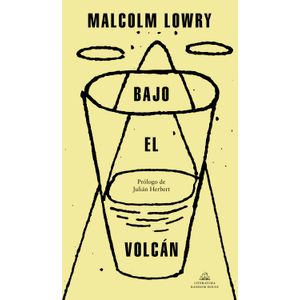 Portada del libro BAJO EL VOLCAN Autor LOWRY, MALCOLM