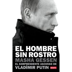 Portada del libro EL HOMBRE SIN ROSTRO Autor GESSEN, MASHA