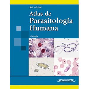 Portada del libro ATLAS DE PARASITOLOGIA HUMANA 5ED Autor ASH, LAWRENCE
