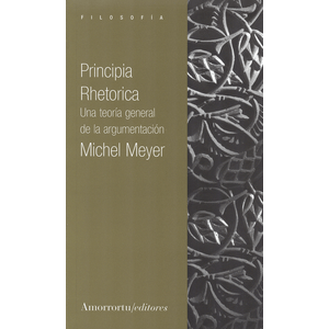 Portada del libro PRINCIPIA RHETORICA Autor MEYER, MICHEL