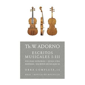Portada del libro ESCRITOS MUSICALES I-III Autor ADORNO, THEODOR