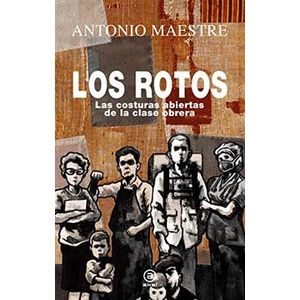 Portada del libro LOS ROTOS Autor MAESTRE, ANTONIO