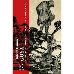 Portada del libro GOYA Autor DAMISCH, HUBERT