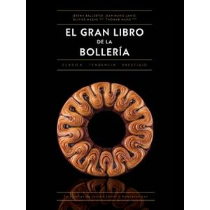 Portada del libro EL GRAN LIBRO DE LA BOLLERIA Autor BALLESTER, JEREMY Y OTROS