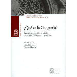 Portada del libro QUE ES LA GEOGRAFIA Autor BORSDORF, AXEL Y OTROS