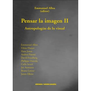 Portada del libro PENSAR LA IMAGEN II Autor ALLOA, EMMANUEL EDITOR