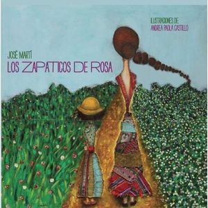 Portada del libro LOS ZAPATICOS DE ROSA Autor MARTI, JOSE